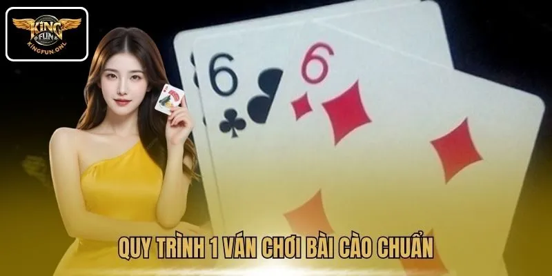 Thử Thách Với Bài Cào Kingfun – Game Bài Xanh Chín Đỉnh Cao 3 Quy trình 1 ván chơi bài cào chuẩn